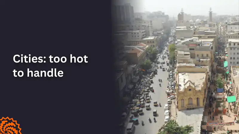 Cities Too Hot to Handle: How Extreme Heat Is Reshaping Urban Life
