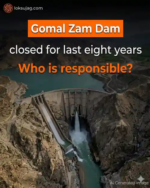 Gomal Zam Dam Broken Promises and Growing Local Hardship
